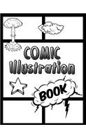 Comic Illustration Book: Blank Comic Book Journal Notebook