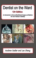 Dentist on the Ward 12th Edition