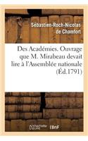 Des Académies, Ouvrage Que M. Mirabeau Devait Lire À l'Assemblée Nationale