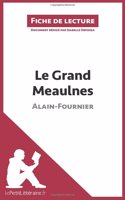Le Grand Meaulnes d'Alain-Fournier