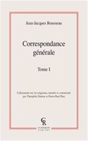 Correspondance Generale. Tome I