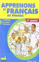Apprenons le Francais au Rwanda [3e]
