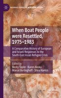 When Boat People Were Resettled, 1975-1983