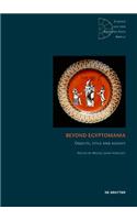 Beyond Egyptomania