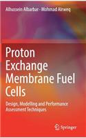 Proton Exchange Membrane Fuel Cells