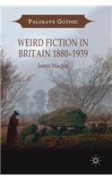 Weird Fiction in Britain 1880–1939