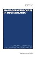 Managerherrschaft in Deutschland?