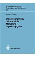 Ultracytochemistry of Intracellular Membrane Glycoconjugates