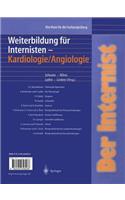 Der Internist: Weiterbildung Für Internisten Kardiologie/ Angiologie