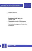 Regionalwirtschaftliche Effekte von Wissenschaftseinrichtungen
