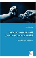 Creating an Informed Customer Service Model
