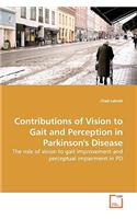 Contributions of Vision to Gait and Perception in Parkinson's Disease