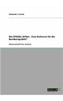 Die SPIEGEL-Affäre. Eine Katharsis für die Bundesrepublik?