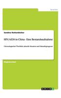 HIV/AIDS in China - Eine Bestandsaufnahme