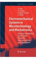 Electromechanical Systems in Microtechnology and Mechatronics