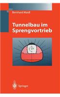 Tunnelbau Im Sprengvortrieb