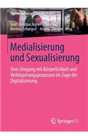 Medialisierung Und Sexualisierung