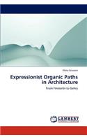 Expressionist Organic Paths in Architecture