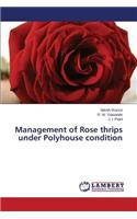 Management of Rose thrips under Polyhouse condition