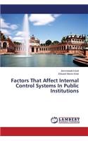 Factors That Affect Internal Control Systems In Public Institutions
