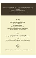 Teil I: Möglichkeiten Zur Verbesserung Des Geräuschverhaltens Von Zahnradgetrieben. Teil II: Verschleißuntersuchungen an Zahnradgetrieben