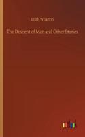 Descent of Man and Other Stories