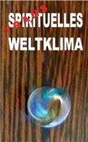 Transspirituelles Weltklima