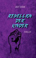 Rebellion der Kinder