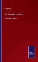 Harmonies of Nature: The Unity of Creation