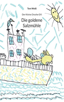 Die goldene Salzmühle