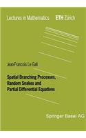 Spatial Branching Processes, Random Snakes and Partial Differential Equations