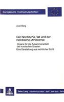 Der Nordische Rat Und Der Nordische Ministerrat