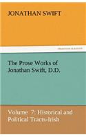 The Prose Works of Jonathan Swift, D.D.