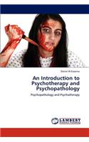 Introduction to Psychotherapy and Psychopathology