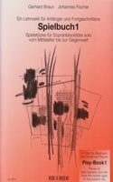 Die Blockflote: Ein Lehrwerk Fur Anfanger Und Fortgeschrittene