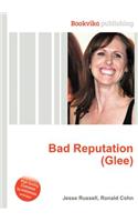 Bad Reputation (Glee)