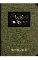 L'Eté Bulgare