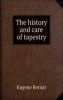history and care of tapestry