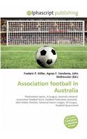Association Football in Australia: (English)