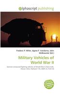 Military Vehicles of World War II: (English)