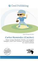 Carlos Hern Ndez (Catcher): (English)