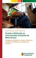 Evasão e Retenção na Universidade do Estado de Mato Grosso