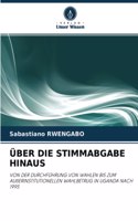 Über Die Stimmabgabe Hinaus