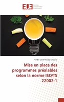 Mise en place des programmes préalables selon la norme ISO/TS 22002-1