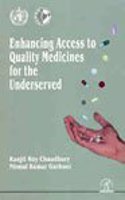 Enhancing Access to Quality Medicines for the Underserved