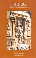 Tirumurai Glimpses in to Tamil Saiva Poetry - Hardbound