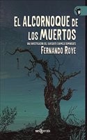 El Alcornoque de Los Muertos: Una Investigacion del Sargento Carmelo Dominguez