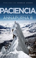 Paciencia: La hazana de tres ucranianos en el Annapurna III