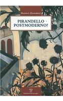 Pirandello Postmoderno?