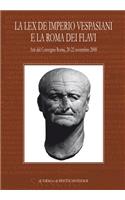 La Lex de Imperio Vespasiani E La Roma Dei Flavi